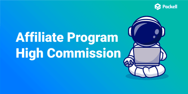 Affiliate Program High Commission